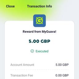Send me your phone number so i can send you a text invite (only way to be referred), then myguava will send you a text with a link to download the app. click it download the app verify your id and you will get £5 and so will i and then you can keep referring. You can transfer that money through the app to your bank whenever you like, simple as that