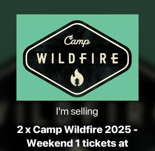 Buy & Sell Carshalton Sutton - Photos for 2x Camp Wildfire 2025 Weekend tickets
