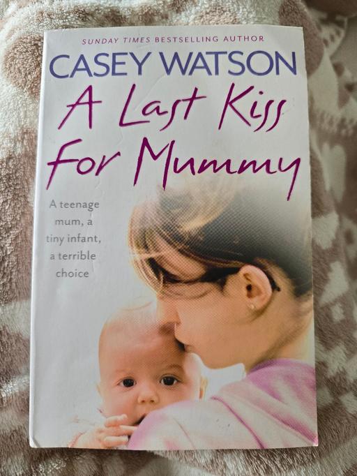 Buy & Sell Rowley Regis Sandwell - Photos for A Last Kiss for Mummy - Casey Watson
