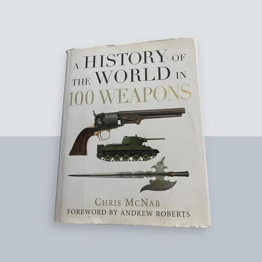 Buy & Sell North Kensington West London - Photos for A History of The World in 100 Weapons