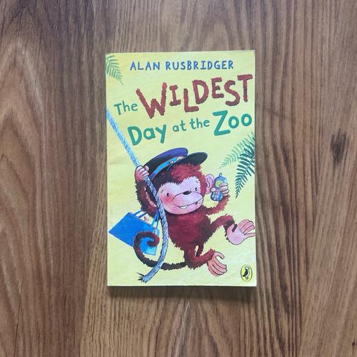 Buy & Sell Atherton Wigan - Photos for The Wildest Day At The Zoo By Alan Rusbridger
