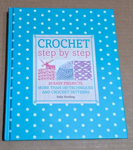 Buy & Sell Stourbridge Dudley - Photos for Crochet Step by Step Book by Sally Harding
