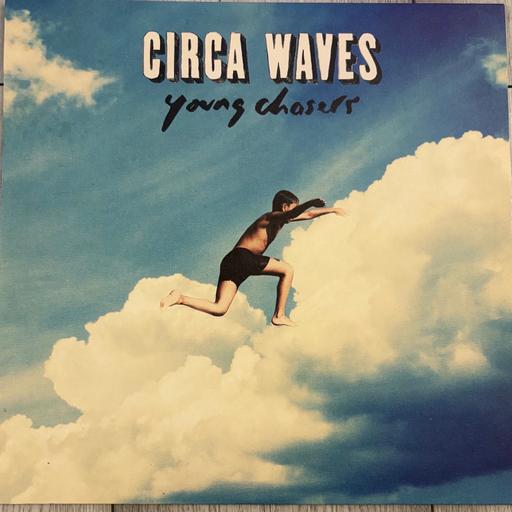  — Circa Waves Vinyl