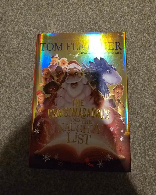  — Tom Fletcher the christmasaurus and the naugh