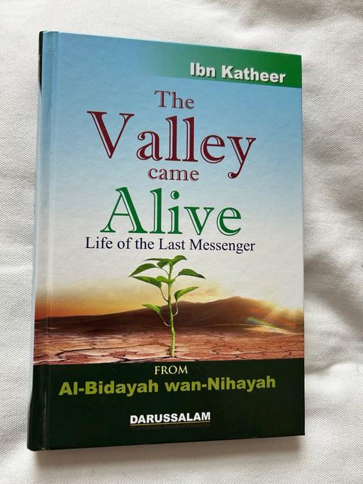  — The Valley Came Alive by Ibn Katheer