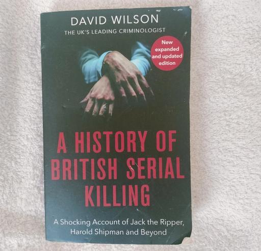  — A History Of British Serial Killing book
