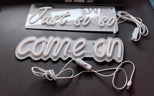  — New neon light up sign come on & just so so