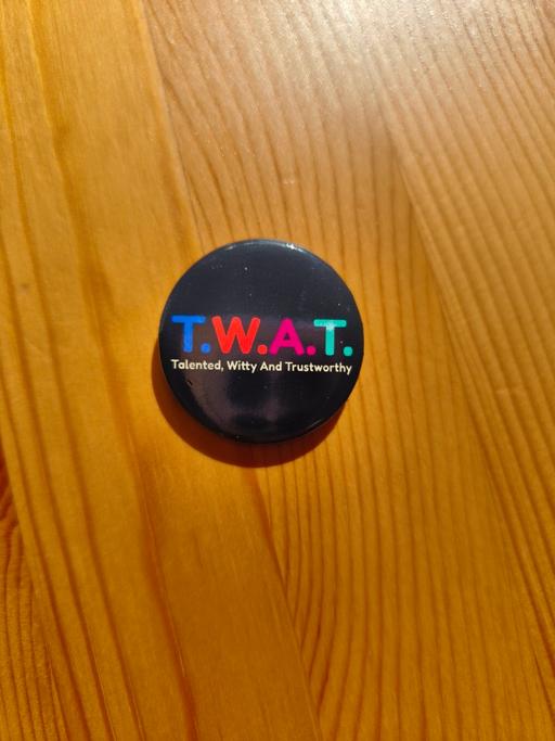  — Custom 1 of 1 T.W.A.T. Pin Badge Fun Joke