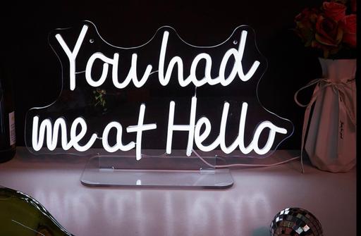  — You had me at hello - Neon light sign