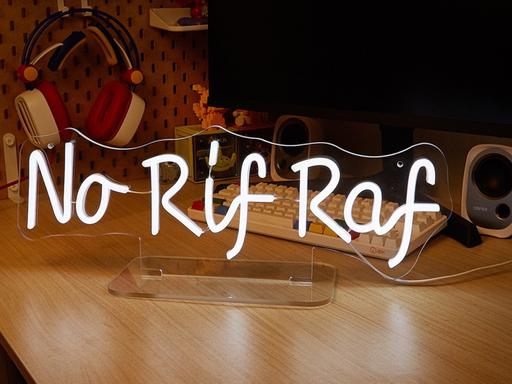  — No rif raf - Neon light sign