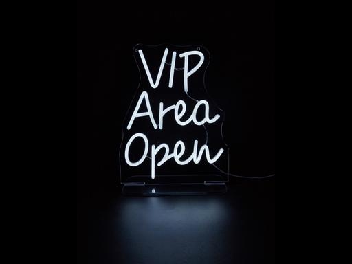  — VIP area Open - Neon light sign