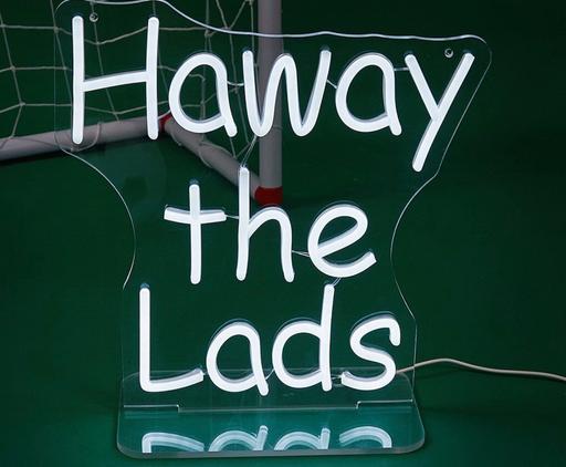  — Haway the lads - neon light sign