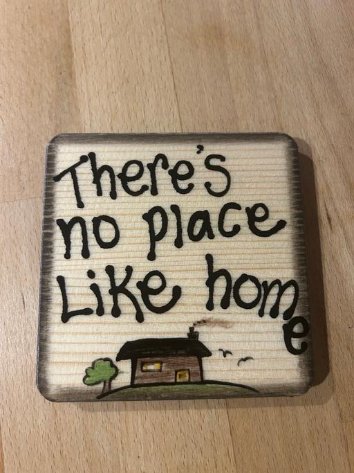  — There’s no place like home coaster